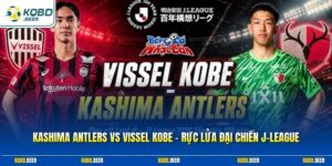 Kashima Antlers Vs Vissel Kobe