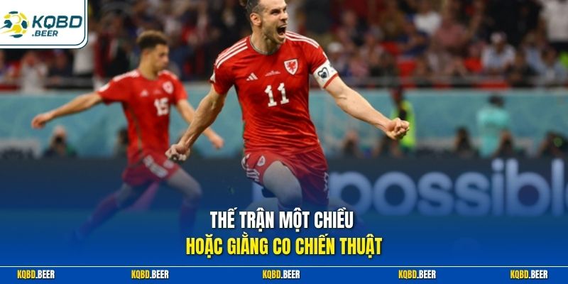 Thế trận một chiều hoặc giằng co chiến thuật